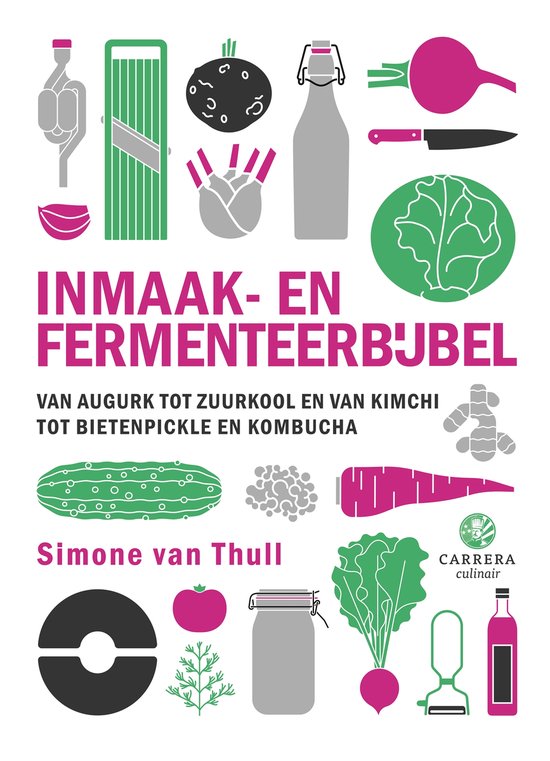 Inmaak- en fermenteerbijbel - Simone van Thull