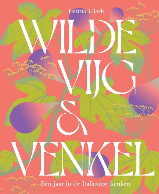 Wilde Vijg en Venkel - Letitia Clark