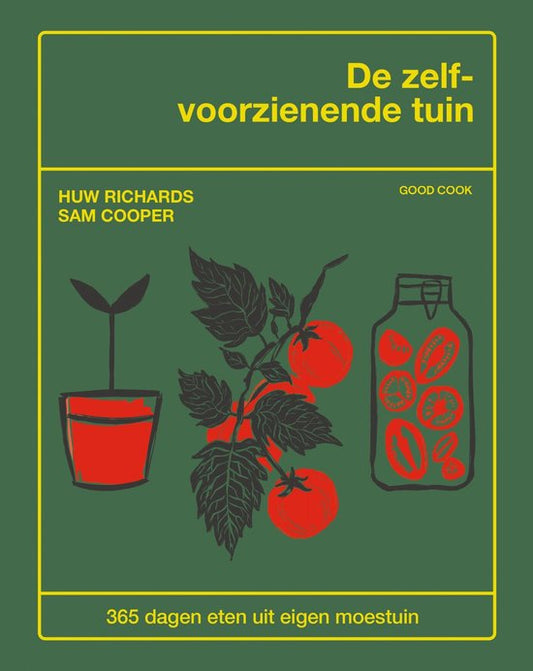 De Zelfvoorzienende Tuin - Huw Richards & Sam Cooper