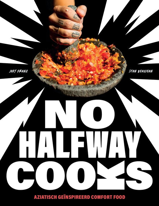 No Halfway Cooks - Jody Franz & Stan Beaujean