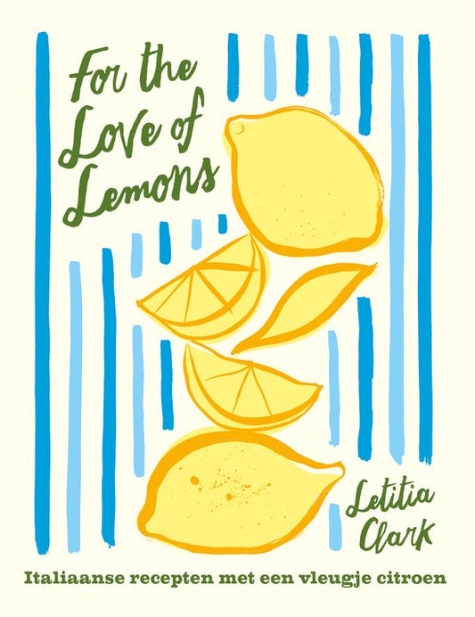 For the love of Lemons - Letitia Clark