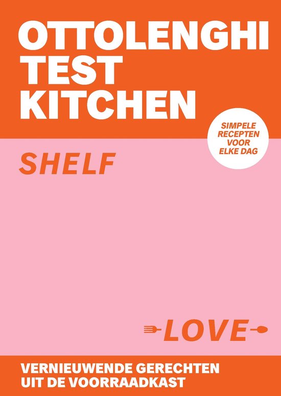 Ottolenghi Test Kitchen: Shelf Love - Yotam Ottolenghi en Noor Murad