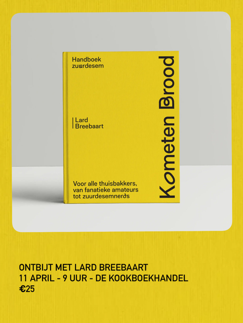 Ontbijt Kometen Brood x Kookboekhandel