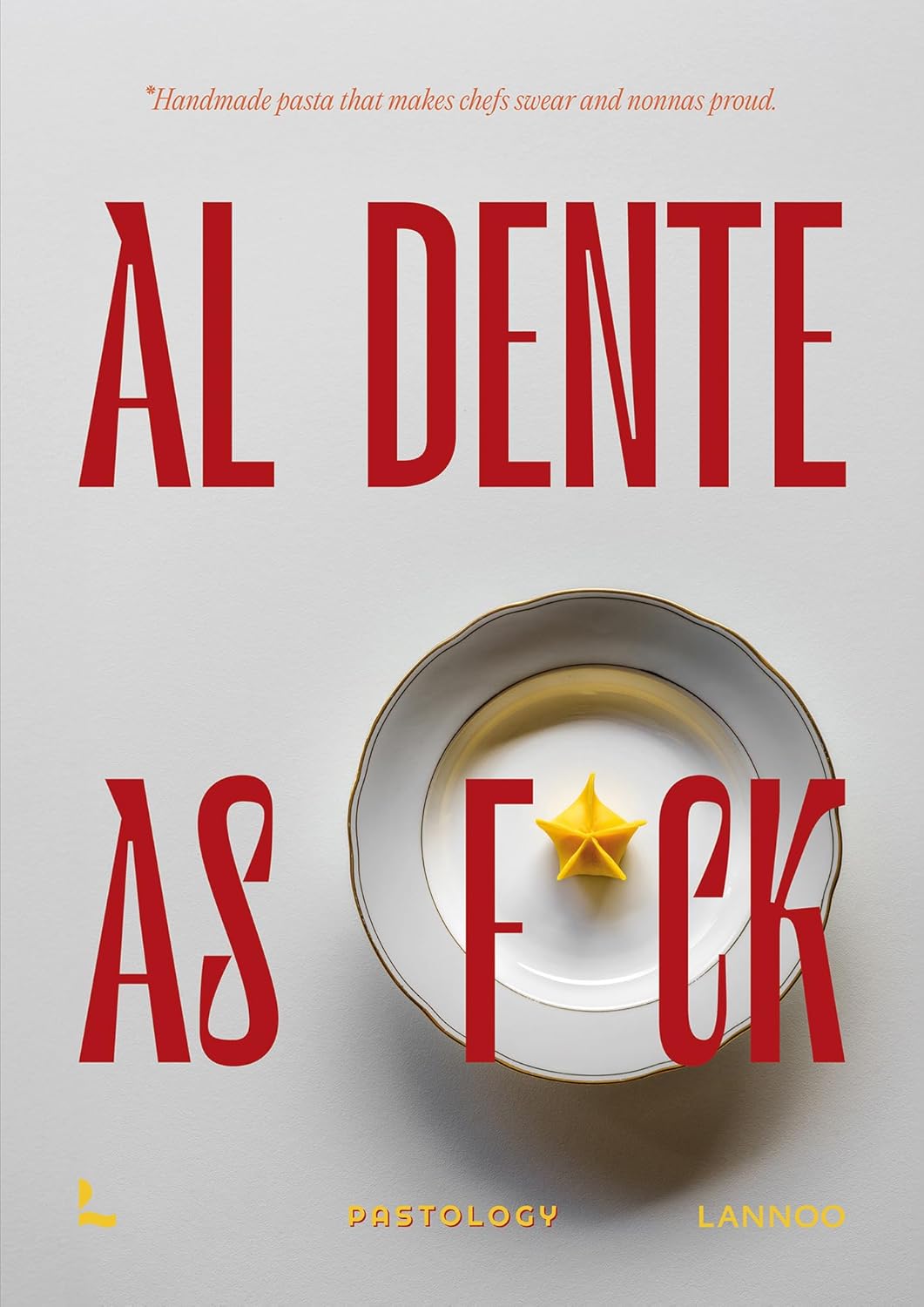 Al Dente as F*ck (EN)
