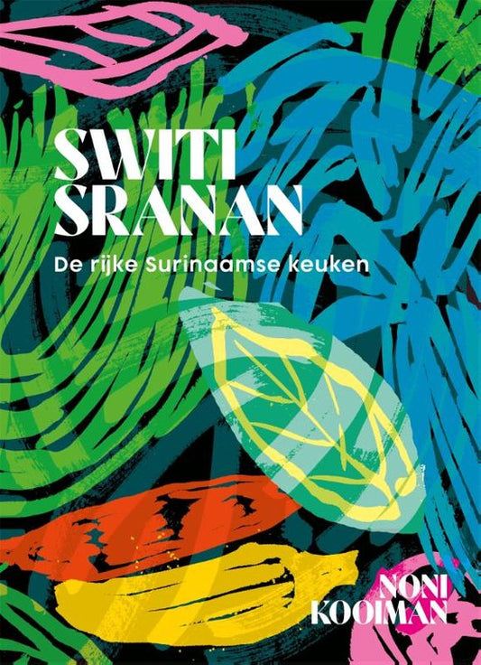 Switi Sranan - Noni Kooiman
